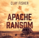 Apache Ransom - eAudiobook