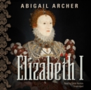 Elizabeth I - eAudiobook