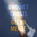Unquiet Ghosts - eAudiobook