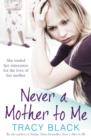 Never a Mother to Me - eBook