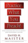 Practice What You Preach : What Managers Must Do To Create A High-achievement Culture - eBook