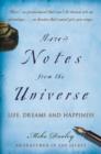 More Notes From the Universe : Life, Dreams and Happiness - eBook