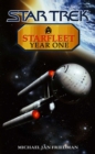 Starfleet Year One : Star Trek The Original Series - eBook