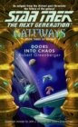 Gateways Book Three: Doors Into Chaos : Star Trek The Next Generation - eBook