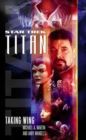 Taking Wing : Star Trek: Titan Book One - eBook