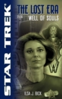 The Lost Era:  Well of Souls : Star Trek - eBook
