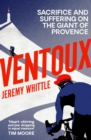Ventoux : Sacrifice and Suffering on the Giant of Provence - eBook
