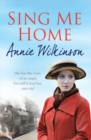 Sing Me Home : a heart-warming and nostalgic family saga about finding your way home - eBook