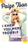 I Knew You Were Trouble : A Jessie Jefferson Novel - eBook