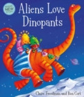 Aliens Love Dinopants - Book