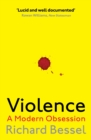 Violence : A Modern Obsession - eBook