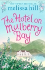 The Hotel on Mulberry Bay - eBook
