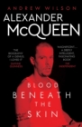 Alexander McQueen : Blood Beneath the Skin - eBook