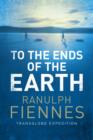 To the Ends of the Earth - Book