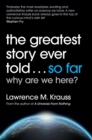 The Greatest Story Ever Told...So Far - eBook