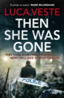Then She Was Gone - eBook