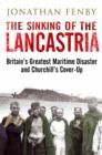 The Sinking of the Lancastria : Britain's Greatest Maritime Disaster and Churchill's Cover-Up - eBook