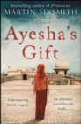 Ayesha's Gift : A Daughter's Search for the Truth about Her Father - eBook