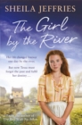 The Girl By The River : Book 2 in The Boy With No Boots trilogy - eBook