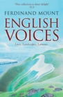 English Voices : Lives, Landscapes, Laments - eBook