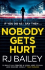 Nobody Gets Hurt : The second action thriller featuring bodyguard extraordinaire Sam Wylde - eBook