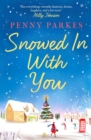 Snowed in with You - eBook