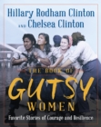 The Book of Gutsy Women : Favourite Stories of Courage and Resilience - Book