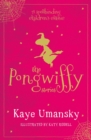 The Pongwiffy Stories 1 : A Witch of Dirty Habits and The Goblins' Revenge - Book