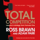 Total Competition : Lessons in Strategy from Formula One - eAudiobook