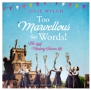 Too Marvellous For Words - eAudiobook