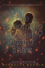 The Becoming of Noah Shaw - eBook