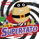 Supertato Carnival Catastro-Pea! - Book