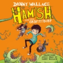 Hamish and the GravityBurp - eAudiobook