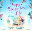 Poppy's Recipe for Life : Treat yourself to the gloriously uplifting new book from the Sunday Times bestselling author! - eAudiobook