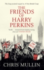 The Friends of Harry Perkins - eBook