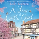 A Year at Castle Court - eAudiobook