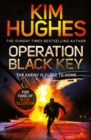 Operation Black Key : The must-read action thriller from the Sunday Times bestseller - eBook