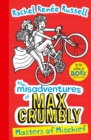 Misadventures of Max Crumbly 3 : Masters of Mischief - Book