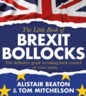 The Little Book of Brexit Bollocks - Book