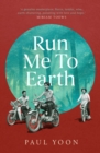 Run Me to Earth - Book