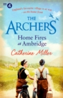 The Archers: Home Fires at Ambridge - eBook