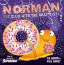 Norman the Slug with a Silly Shell - Book