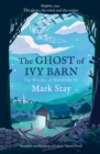 The Ghost of Ivy Barn : The Witches of Woodville 3 - eBook