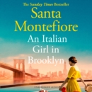 An Italian Girl in Brooklyn : A spellbinding story of buried secrets and new beginnings - eAudiobook