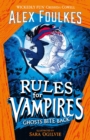Rules for Vampires: Ghosts Bite Back - eBook