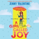 A Girl Called Joy : Sunday Times Children's Book of the Week - eAudiobook