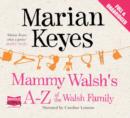 Mammy Walsh's A-Z of the Walsh Family - Book