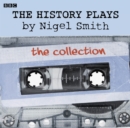 The History Plays : Five BBC Radio 4 dramas - eAudiobook