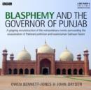 Blasphemy And The Governor Of Punjab - eAudiobook