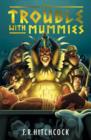 The Trouble with Mummies - Book